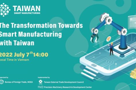 Hội thảo sản xuất thông minh với chủ đề “Cùng Đài Loan hướng đến đổi mới công nghệ sản xuất thông minh”