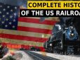 Quá trình phát triển của ngành đường sắt tại Hoa Kỳ (phần 1)